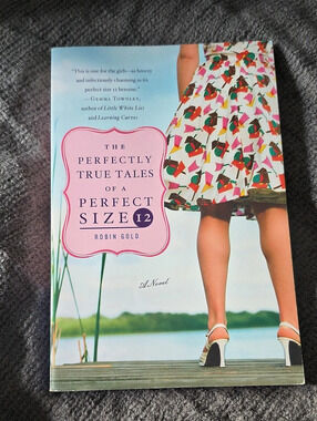 The Perfectly True Tales of a Perfect Size 12 - Robin Gold (Paperback)